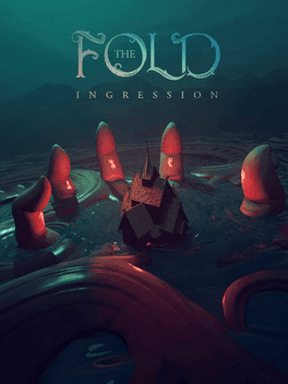 The Fold: Ingression