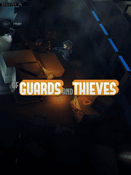 Of Guards And Thieves