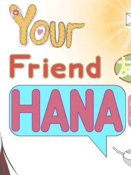 Your Friend Hana