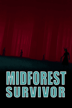 Midforest Survivor