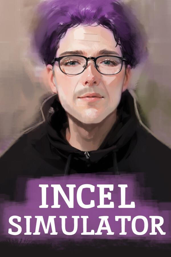 INCEL SIMULATOR