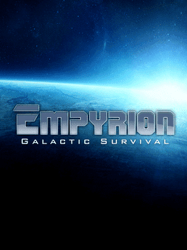 Empyrion: Galactic Survival