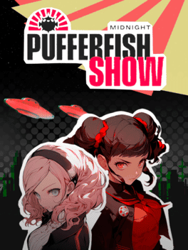 Midnight Pufferfish Show