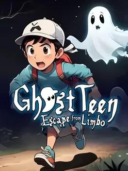 Ghost Teen Escape from Limbo