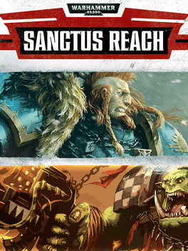 Warhammer 40,000: Sanctus Reach