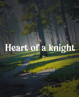 Heart of a Knight