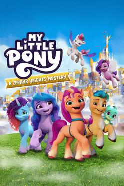 My Little Pony: A Zephyr Heights Mystery