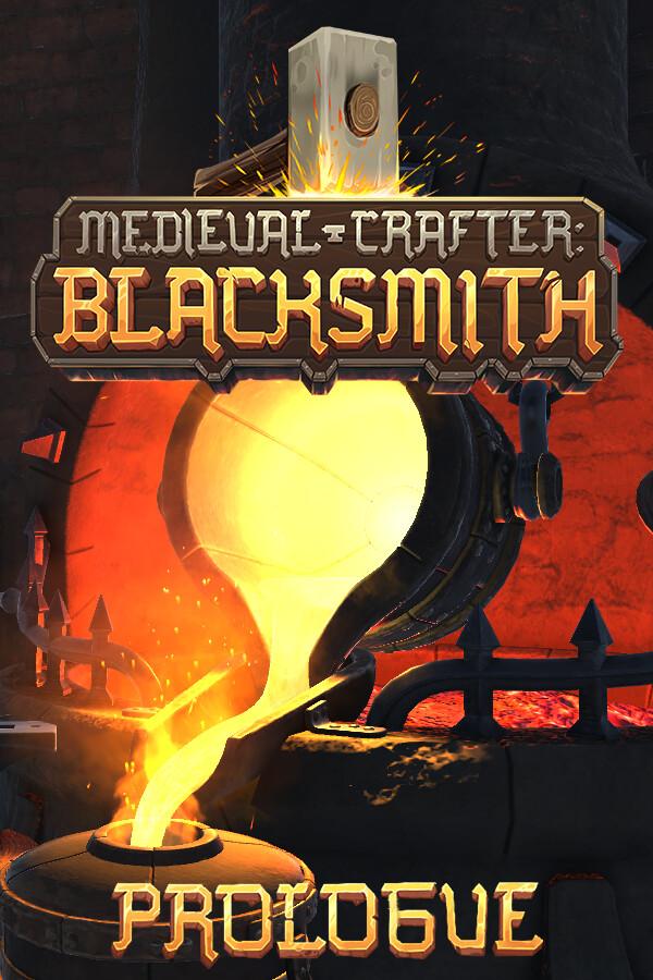 Medieval Crafter: Blacksmith Prologue