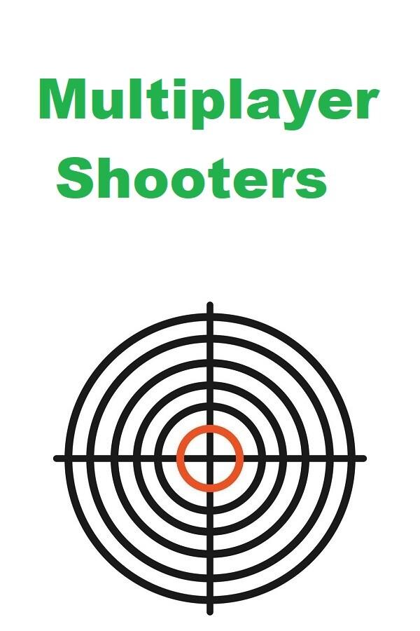 Multiplayer Shooters