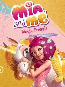 Mia and me: Magic Friends