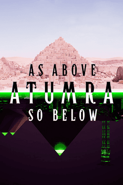 As Above AtumRa So Below