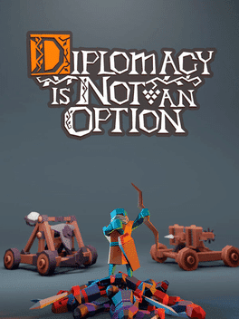 Diplomacy is Not an Option