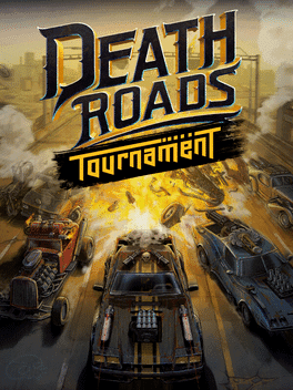 Death Roads: Tournament