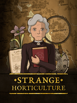 Strange Horticulture