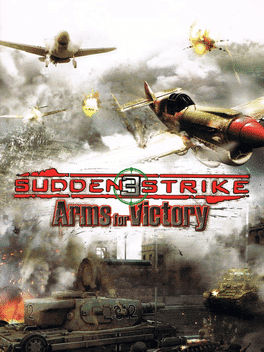 Sudden Strike 3: Arms for Victory