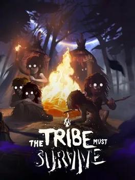 The Tribe Must Survive