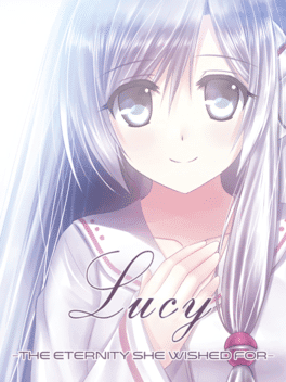 Lucy: The Eternity She Wished For