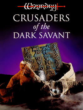 Wizardry 7: Crusaders of the Dark Savant