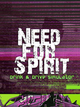 Need for Spirit: Drink & Drive Simulator