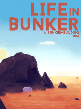 Life in Bunker