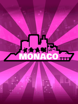 Monaco: What's Yours Is Mine