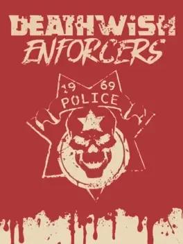 Deathwish Enforcers