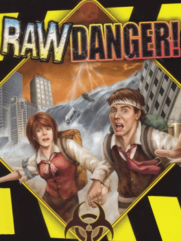 Raw Danger!