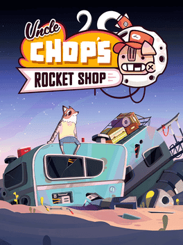 Uncle Chop's Rocket Shop