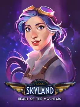 Skyland: Heart of the Mountain