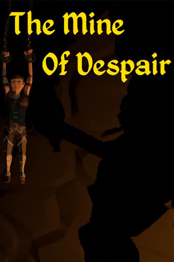 Mine of despair