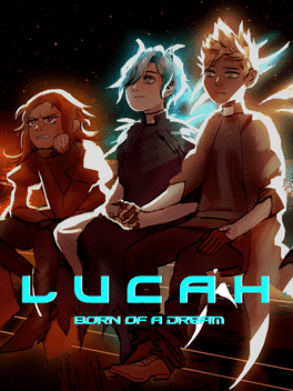 Lucah: Born of a Dream