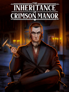 The Inheritance of Crimson Manor