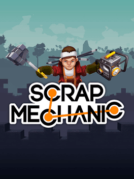 Scrap Mechanic