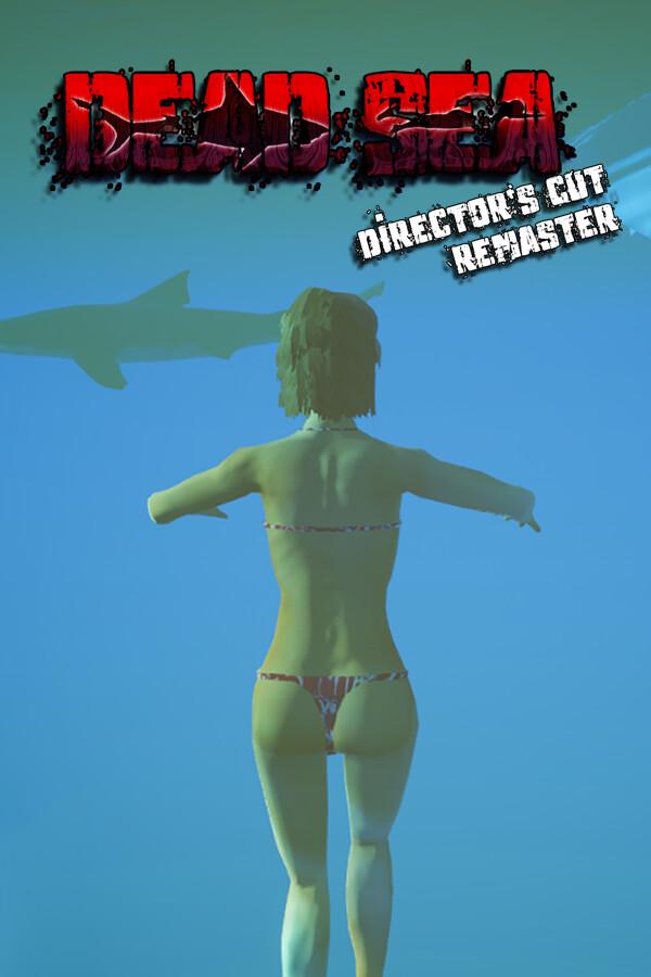 Dead Sea: Director's cut remaster