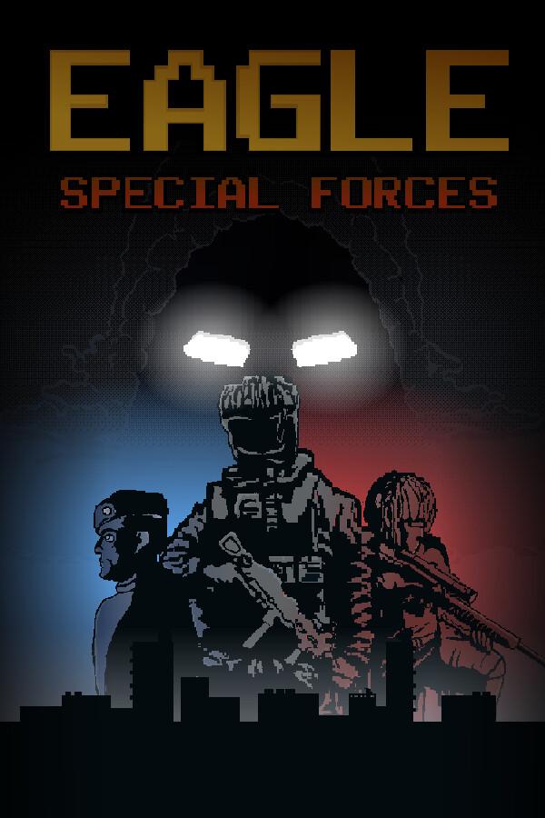 EAGLE: Special Forces