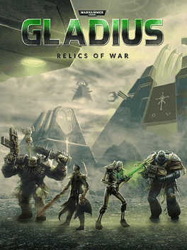 Warhammer 40,000: Gladius - Relics of War