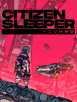 Citizen Sleeper