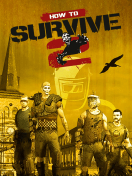 How to Survive 2