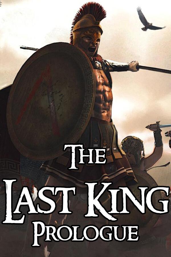 The Last King Prologue