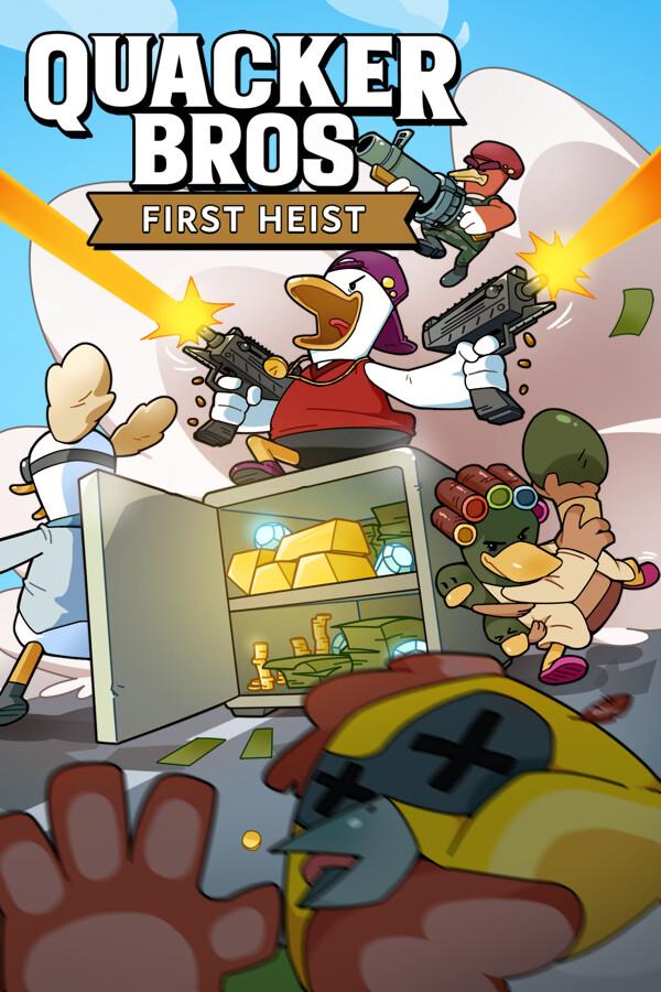 Quacker Bros: First Heist