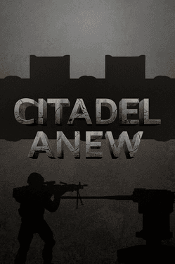 Citadel Anew