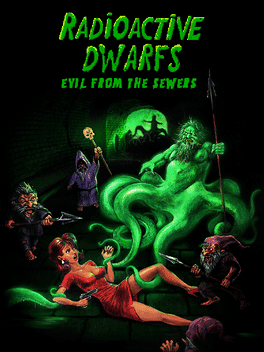 Radioactive Dwarfs: Evil From The Sewers