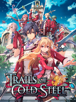 The Legend of Heroes: Trails of Cold Steel