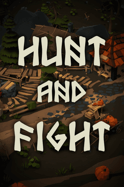 Hunt and Fight