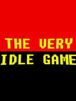 The Very Idle Game