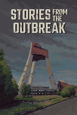 Stories from the Outbreak