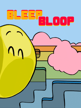 Bleep Bloop