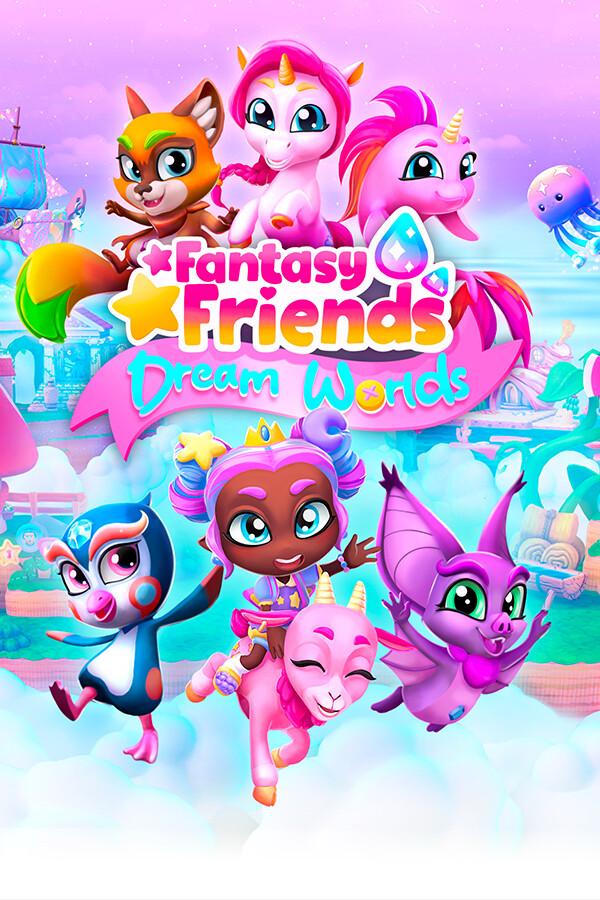 Fantasy Friends: Dream Worlds