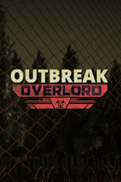 Outbreak Overlord