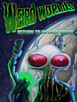 Weird Worlds: Return to Infinite Space